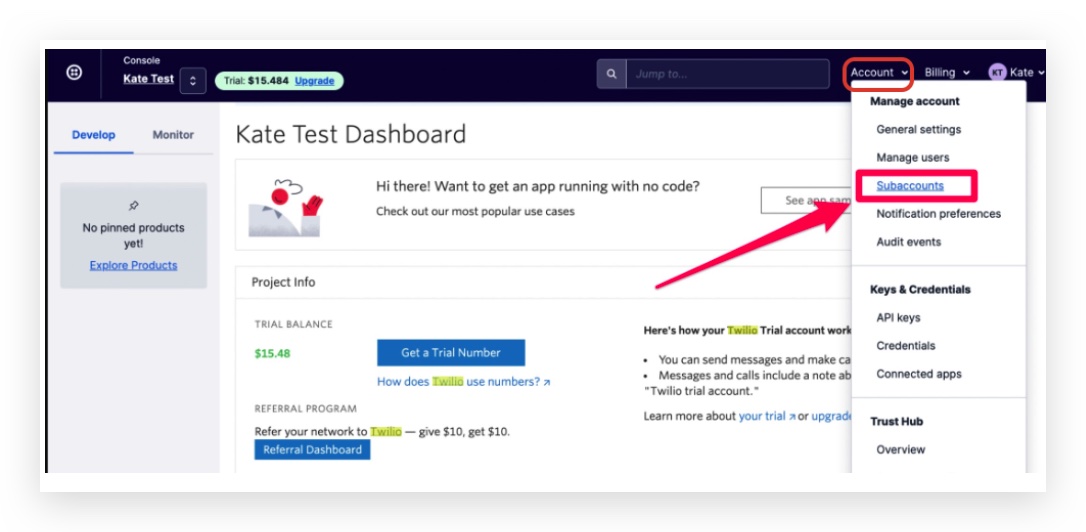 Screenshot showing the Twilio Console interface, with the 'Account' dropdown menu highlighted in the top-right corner, and 'Subaccounts' selected from the menu.