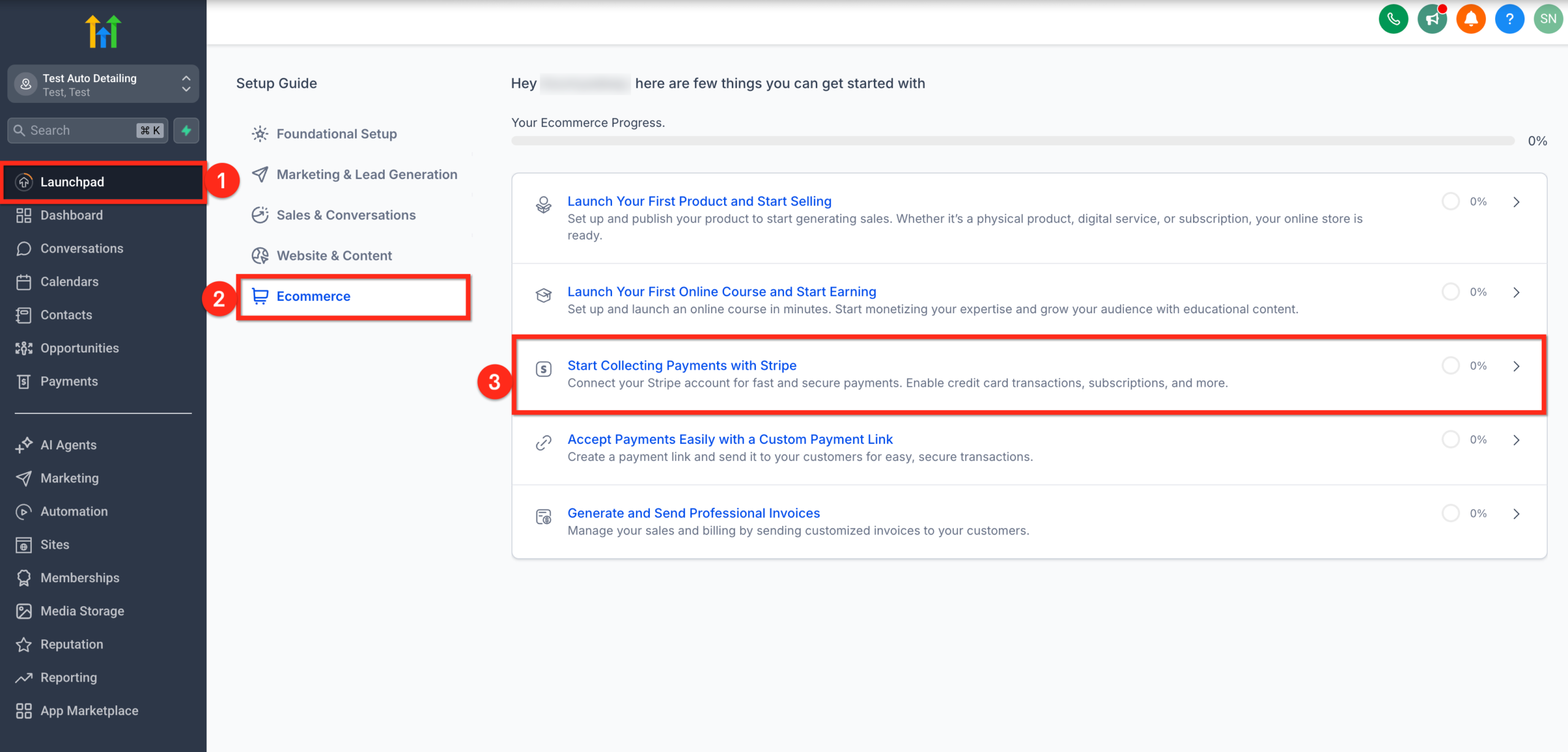 Screenshot showing the GoHighLevel Launchpad with the 'Start Collecting Payments with Stripe' option highlighted.