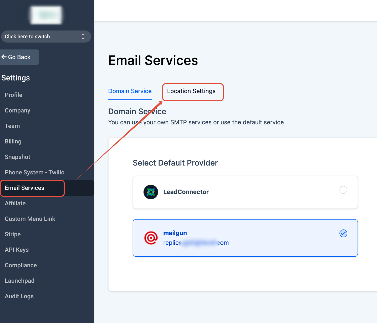 Screenshot showing GoHighLevel Email Services settings with Location Settings tab open.