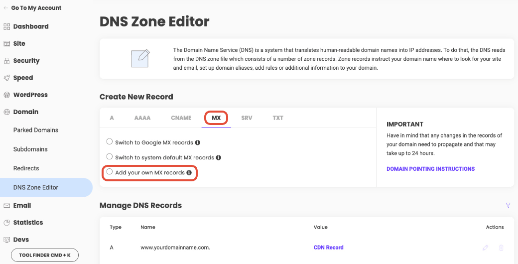 SiteGround DNS Zone Editor showing the option to 'Add your own MX records' selected.