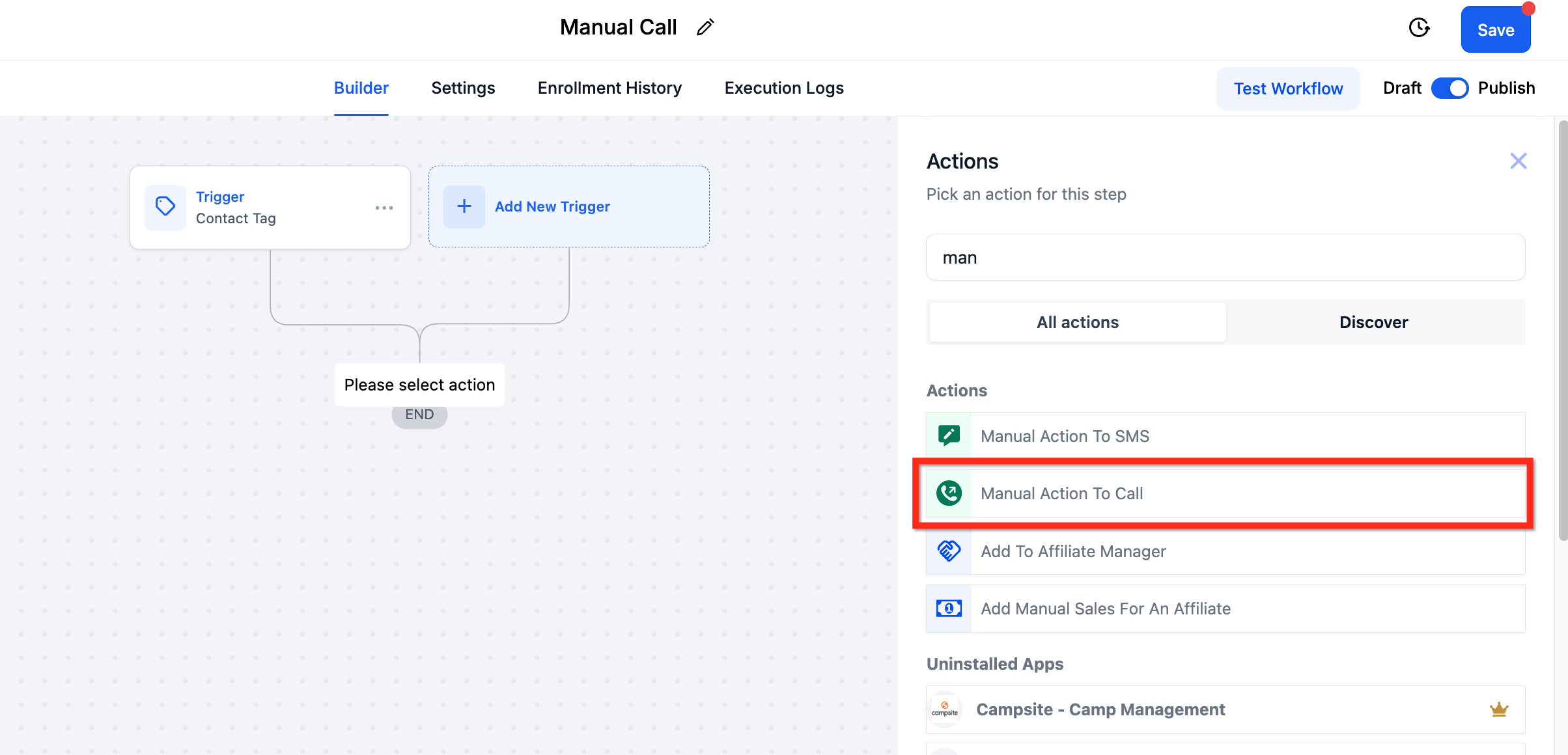 Configure Manual Call Action Screenshot of the GoHighLevel workflow action menu, highlighting 'Manual Action to Call' as the selected action type, with fields for naming the action and adding notes.