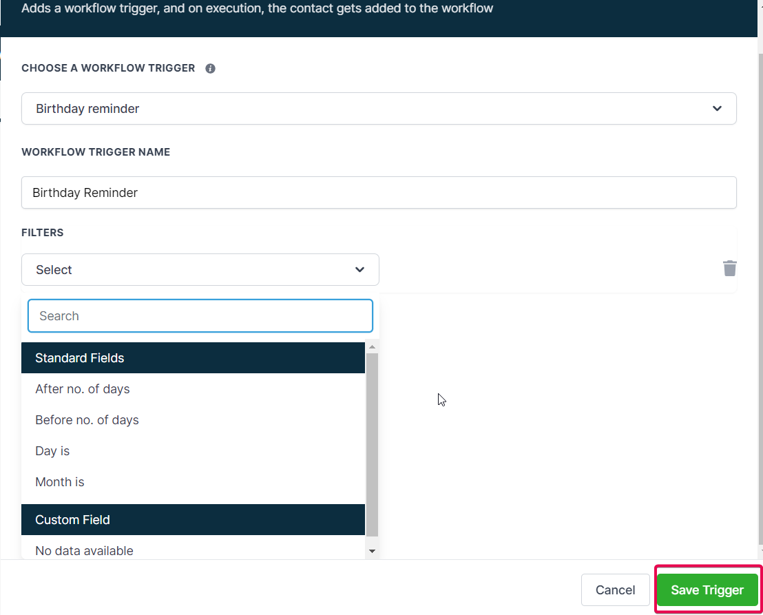 Screenshot of a GoHighLevel workflow trigger's save button, indicating the final step after configuration.